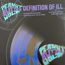LP■12inch/HIPHOP//Peanut Butter Wolf/Definition Of Ill (Remix)/CRJ 2001/ピーナッツバターウルフ_画像1