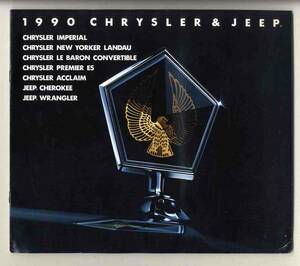 [b5822]1989 year Chrysler & Jeep 1990 year model general catalogue ( no. 28 times Tokyo Motor Show .. distribution goods )