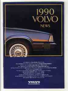 [b5826]1989 year Volvo. general catalogue - 1990 VOLVO NEWS( no. 28 times Tokyo Motor Show .. distribution goods )