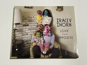 CD トレイシー・ソーン Tracey Thorn『Love And Its Opposite』(Strange Feeling CD005FEEL)