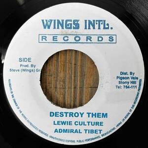 ★FULL UP riddim！Dubplate風Big Bad Sound Killa！【Louie Culture & Admiral Tibet - Destroy Them】7inch Wings Intl. Records JA