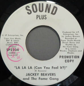 【SOUL 45】JACKEY BEAVERS - LA LA LA (CAN YOU FEEL IT?) / SOMEONE (BIGGER THAN YOU OR ME) (s230928023)