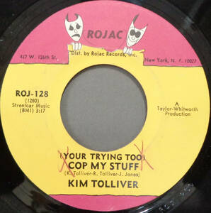 【SOUL 45】KIM TOLLIVER - (YOUR TRYING TOO) COP MY STUFF / TUESDAY'S CHILD