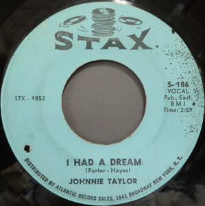 【SOUL 45】JOHNNIE TAYLOR - I HAD A DREAM / CHANGES (s230919003)