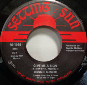 【SOUL 45】RONNIE McNEIR - GIVE ME A SIGN / WENDY IS GONE (s230923046)