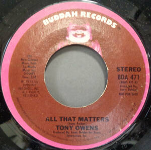 【SOUL 45】TONY OWENS - ALL THAT MATTERS / (STEREO) (s230921010)
