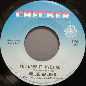 【SOUL 45】WILLIE WALKER - YOU NAME IT,I'VE HAD IT / YOU'RE RUNNING TOO FAST (s230924001)