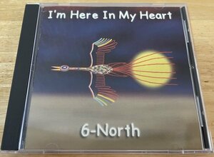 ◎SIX NORTH / I'm Here In My Heart ( 日本のJazz Rock ) ※仏盤CD【 MUSEA FGBG 4358.AR 】2000年発売 島秀行