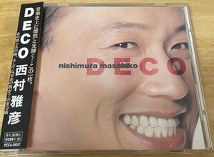 ◎西村雅彦 / Deco ( King Crimoson「21世紀の精神異常者」カヴァー収録 ) ※ 国内盤CD / 帯付【 PONY CANYON PCCA-01017 】1996/10/18発売