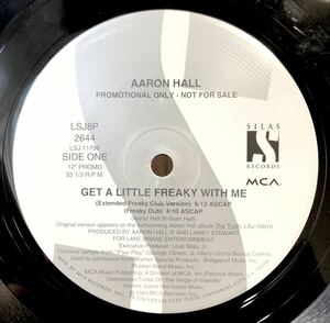 レア フォーマット違い プロモ盤 1993 Aaron Hall / Get A Little Freaky With Me Original US 12 Silas MCA Records LSJ8P-2644 90s NJS