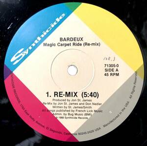 レア 1988 Bardeux / Magic Carpet Ride バルドー Dance Floor Remix Original US 12 Synthicide 71305-0 80s Hi NRG ハイエナジー 絶版