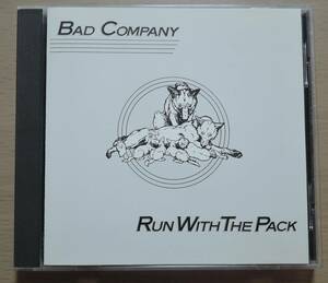 CD■ BAD COMPANY ■ RUN WITH THE PACK ■ 輸入盤 ■