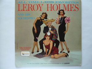 ★ムード■ルロイ・ホルムス / LEROY HOLMES■ALL TIME LATIN FAVORITES