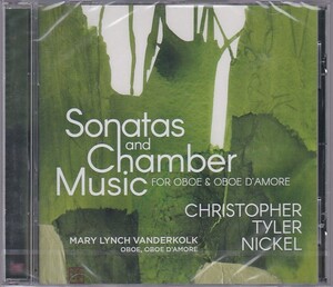 ★CD Nickel:Sonatas&Chamber Musicオーボエとオーボエ・ダモーレのためのソナタ*マリー・リンチ・ヴァンダーコーク(Mary Lynch VanderKolk