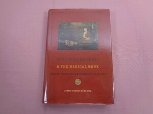 ★洋書 『 The Lovelorn Ghost and the Magical Monk: Practicing Buddhism in Modern Thailand 』