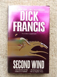 ●DICK FRANCIS 　　SECOND WIND(烈風）　文庫型　洋書