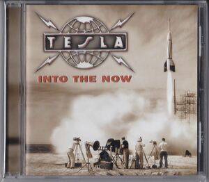 【国内盤CD】 テスラ 「イントゥ・ザ・ナウ」 TESLA / INTO THE NOW
