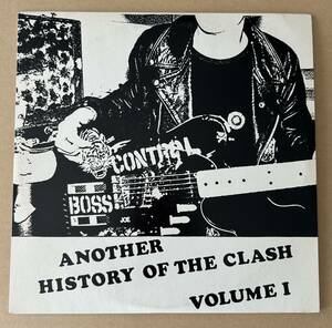 The Clash Another History Of The Clash Volume 1 (Psychic Reaction Records)