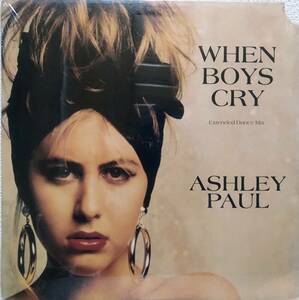 【12's Euro Beat】Ashley Paul「When Boys Cry (Extended Dance Mix)」オリジナル US盤 未使用 未開封！