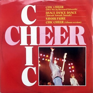 【Disco 12】Chic / Chic Cheer(1984 Mix By Bernard Edwards)