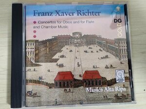 CD フランツ・クサヴァー・リヒター オーボエとフルートと室内楽のための協奏曲/Franz Xaver Richter Musica Alta Ripa/クラシック/D325393