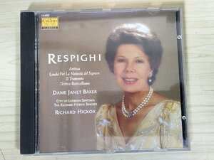 CD ジャネットベイカー オットリーノレスピーギ/OTTORINO RESPIGHI 指揮:リチャードヒコックス/Trittico Botticelliano/クラシック/D325508