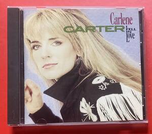 【CD】CARLENE CARTER「I FELL IN LOVE」カーリーン・カーター 輸入盤 盤面良好 [04260360]