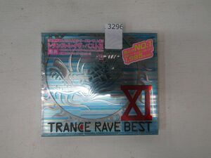 3296　TRANCE RAVE BEST XI トランス・レイヴ・ベスト 11