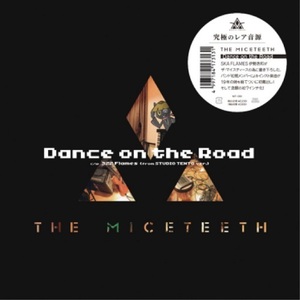 新品 7” THE MICETEETH / Dance on the Road 検) マイスティース Ska Flames スカ Ego Wrappin Mute Beat UA ONEGRAM Cat Boys fishmans