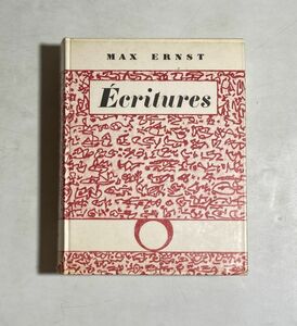 Max Ernst Ecritures マックス・エルンスト画文集 初版本 1970年