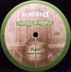 Paperclip People Floor　「これ、Carl Craigによる隠れた名作やと思いますね！」1996フロア志向ナイスデトロイトですね！