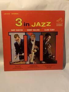 米　RCA オリジナル　深溝　Gary Burton / Sonny Rollins / Clark Terry 3 In Jazz、LSP-2725