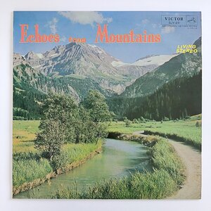 LP/ V.A. / ECHOES FROM MOUNTAINS 山の呼び声 / 国内盤 ペラジャケ VICTOR SJV-23 30830