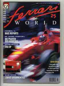 【d0442】97.6 ferrari WORLD No.25／Ｆ１レースレポート、フェラーリ250GTスペリメンタル、フェラーリ268SP、...