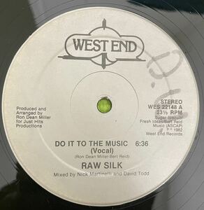 Soul disco sampling record ソウル　ディスコ　レコード　Raw Silk Do It To The Music(12) 1982