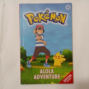 zaa-512♪ポケモン英語版　Official Pokemon Early Reader: Alola Adventure : Book 1 (The Official Pokemon Early Reader) 