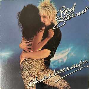 34795★美盤 Rod Stewart / Blondes Have More Fun