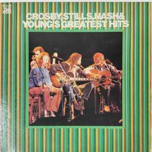 35232【日本盤】 Crosby, Stills, Nash & Young / Crosby, Stills, Nash & Young's Greatest Hits