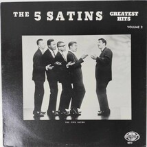 34037【US盤】 The Five Satins/Greatest Hits Volume 2_画像2