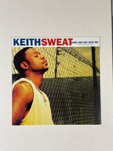 KEITH SWEAT /COME AND GET WITH ME feat. SNOOP DOGG ★美盤