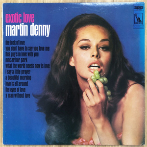 美女ジャケ Martin Denny / Exotic Sounds Love / 1968年USオリジナル Liberty LST-7585 / マーティン・デニー