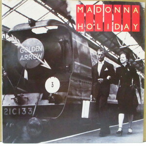 MADONNA-Holiday (UK オリジナル 7+光沢固紙トレイン・ジャケ)