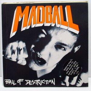 MADBALL - Ball Of Destruction (US オリジナル 7+Stickered PS)