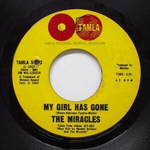 MIRACLES (SMOKEY ROBINSON & THE)-My Girl Has Gone (US オリジナル 7)