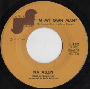 ★ Na Allen【US盤 Soul 7" Single】 I'm My Own Man　/　I'm In Love With You　 (Janus 182) 1972年 / Detroit録音
