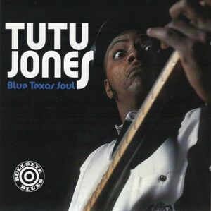 Tutu Jones 美品！【US盤 Blues CD】 Blue Texas Soul (Bullseye BB9571) 1996年 / Memphis Horns / Ron Levy Produce