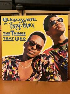 ★US Original 12inch！★ DJ JAZZY JEFF & THE FRESH PRINCE / THE THINGS THAT U DO ★80 90 old school DJ MURO マニア コレクター