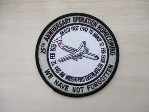 【送料無料】アメリカ空軍C-141パッチ25TH ANNIVERSARY OPERATION HOMECOMING WE HAVE NOT FORGOTTENワッペン445aw/patch米空軍USAF M72