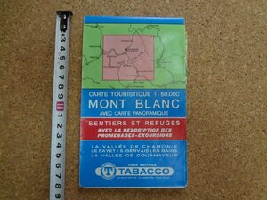 b* MONT BLANC Montblanc old tourist attraction map panorama map attaching bird . map TABACCO /b27