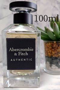 大容量 100ml Abercrombie&fitch アバクロンビーアンドフィッチ オーセンティック フォーヒム オードトワレ 香水 テスター品